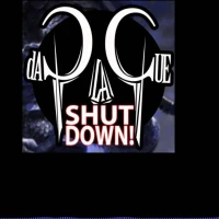 daPlaque - Shut Down!