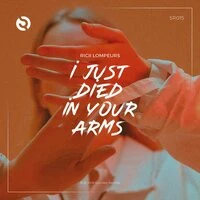 Ricii Lompeurs - (I Just) Died In Your Arms