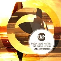 Dream Sound Masters Feat. Jonathan Reichling - Like A Summer Breeze (Radio Edit)