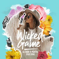 Dj Dark, Mentol feat. Sina - Wicked Game (feat. Sina)
