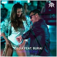 DJ Lia feat. Burai - Happy People