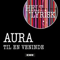 Aura Dione - Til En Veninde