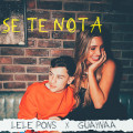 Lele Pons, Guaynaa - Se Te Nota