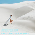Amba Shepherd & No Signe - Over The Sun