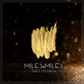 Miles & Miles - She s So High