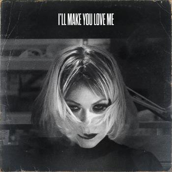 Kat Leon - I'll Make You Love Me